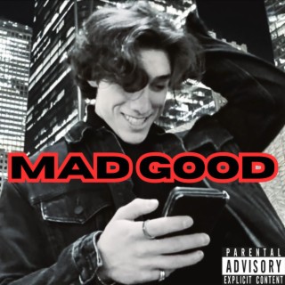Mad Good lyrics | Boomplay Music