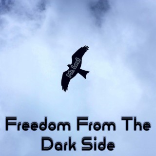 Freedom From The Dark Side