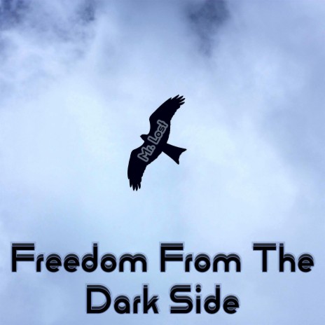 Freedom From The Dark Side | Boomplay Music