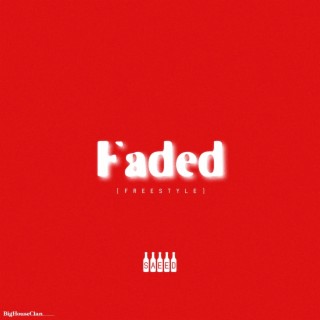 Faded Freestyle