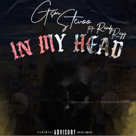 In My Head ft. Ready Regg