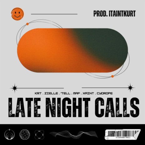 Late Night Calls ft. Zielle, 'Tell, Maf, Xaint & Cydrope | Boomplay Music