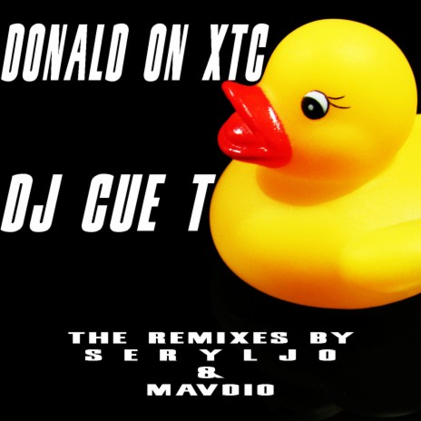 Donald On XTC (Mavdio Remix) ft. Mavdio | Boomplay Music