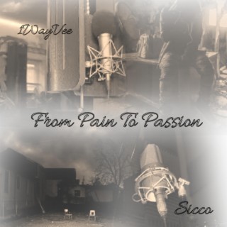 From Pain To Passion