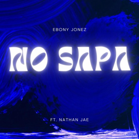 No Sapa (Remix 002) ft. Nathanjae | Boomplay Music
