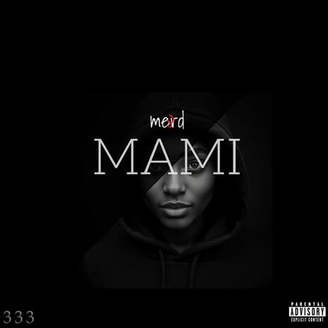 MAMI | Boomplay Music