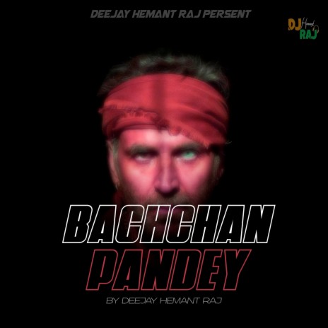 Bachchan Pandey | Boomplay Music