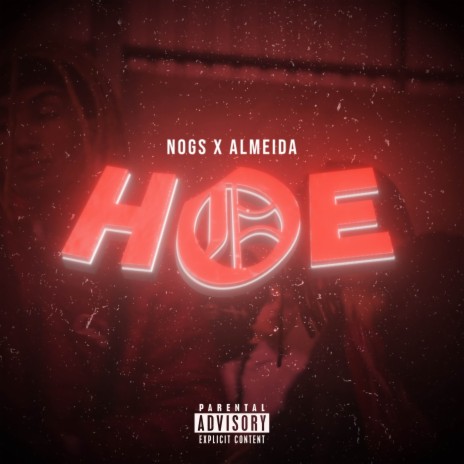 Hoe ft. Nogs666 | Boomplay Music