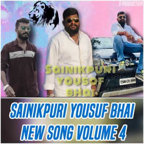 SAINIKPURI YOUSUF BHAI VOLUME 4 | Boomplay Music