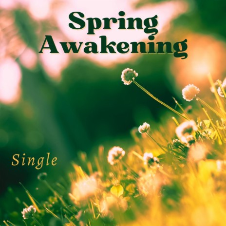 Spring Awakening: Single
