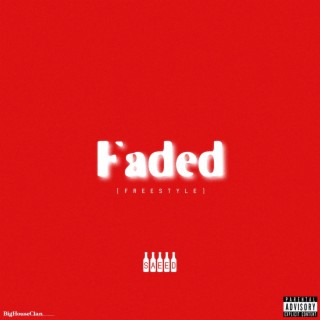 Faded Freestyle lyrics | Boomplay Music