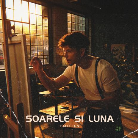 Soarele si Luna | Boomplay Music