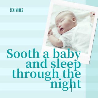 Sooth a Baby and Sleep Through the Night (Loopable White Noise Lullabies)