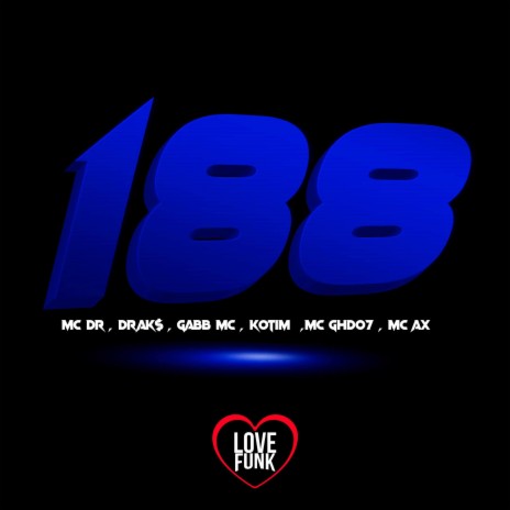 188 ft. Kotim, drak$, Mc Dr, MC AX & MC GHDO7 | Boomplay Music