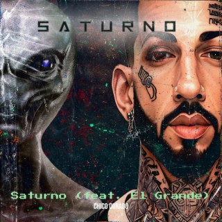 Saturno ft. El Grande lyrics | Boomplay Music