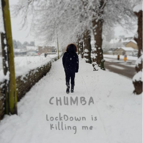 Lockdown Is Killing Me | Boomplay Music