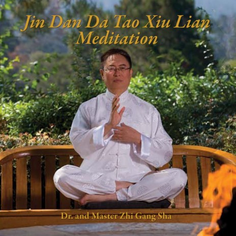 Jin Dan da Tao Xiu Lian Meditation | Boomplay Music