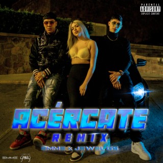 Acércate (Remix)