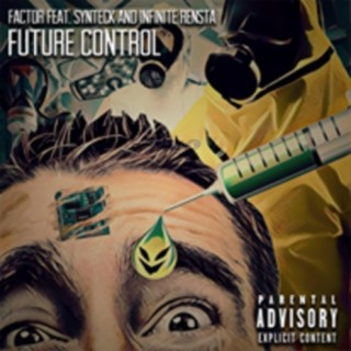 Future Control (feat. Synteck & Infinite Rensta)
