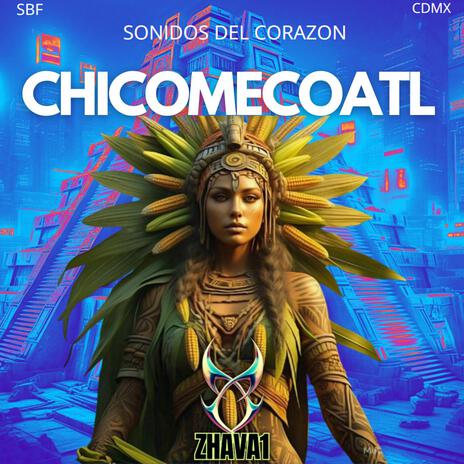 CHICOMECOATL | Boomplay Music