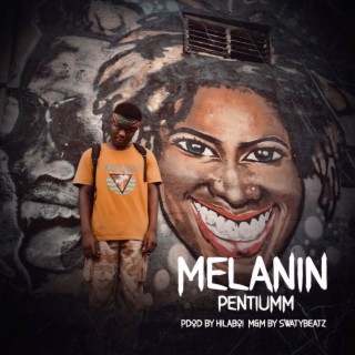 Melanin lyrics | Boomplay Music