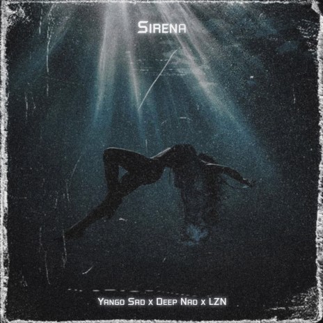 Sirena ft. Deep Nao & LZN