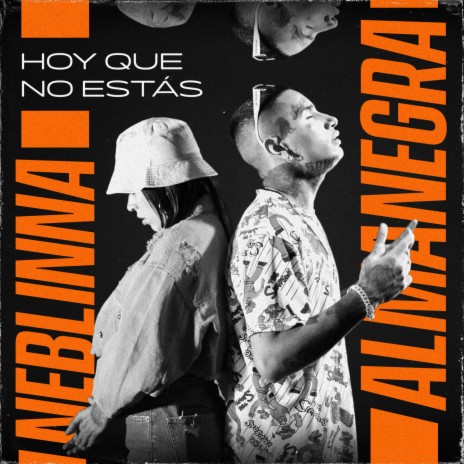 Hoy Que No Estás ft. Neblinna | Boomplay Music