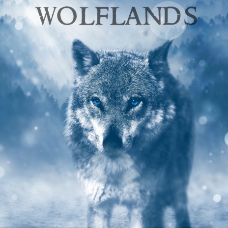 Wolflands | Boomplay Music