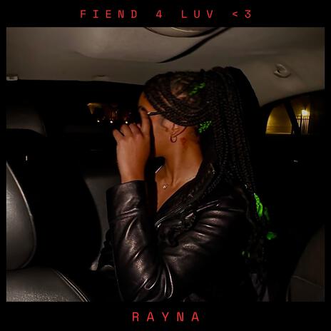 FIEND 4 LUV <3 | Boomplay Music