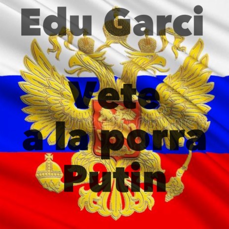 Vete a la porra Putin | Boomplay Music