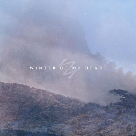 Winter of My Heart | Boomplay Music