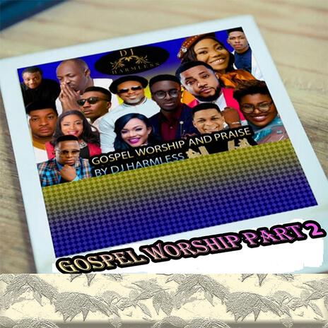 GOSPEL WORSHIP | Boomplay Music