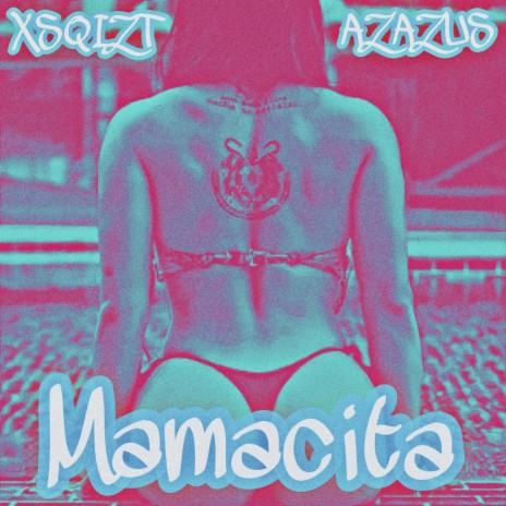 Mamacita (feat. Azazus)