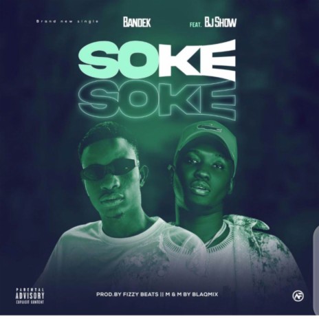 Soke Soke ft. BJ Show