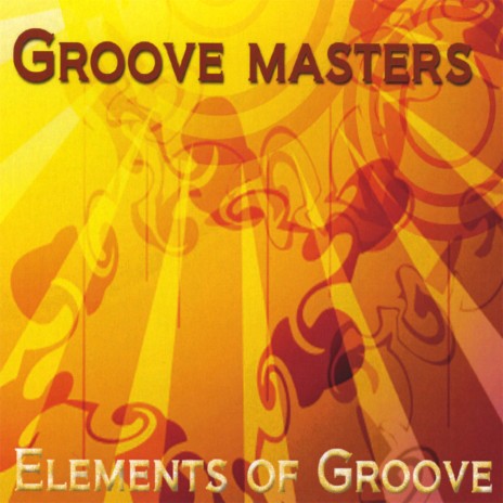 Groove Elements | Boomplay Music