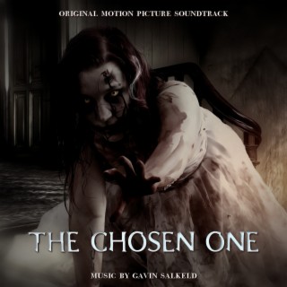 The Chosen One (Original Motion Picture Soundtrack)