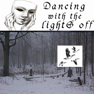 Dancing with the lights off