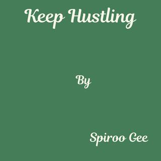 Keep Hustling