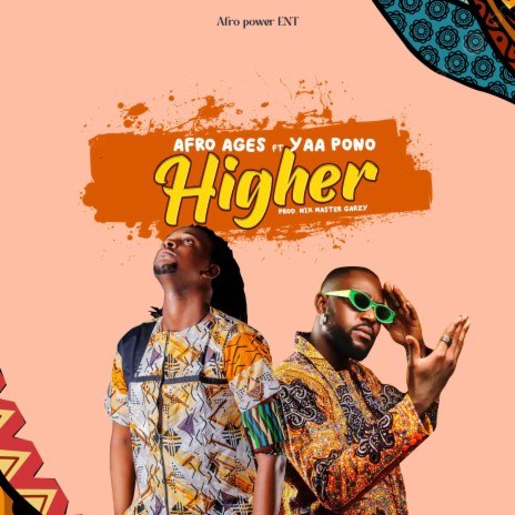 Higher ft. Yaa Pono | Boomplay Music