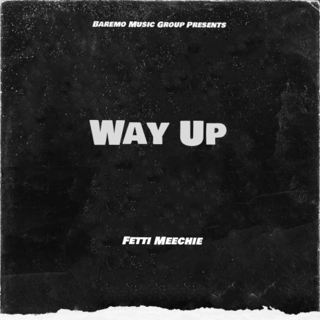 Way Up | Boomplay Music