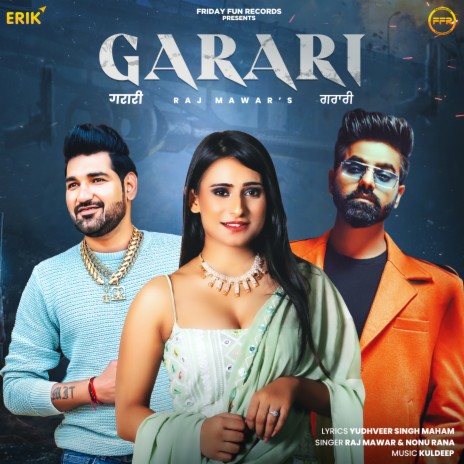 Garari ft. Nonu Rana | Boomplay Music