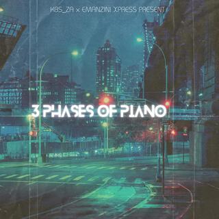 3 Phases Of Piano