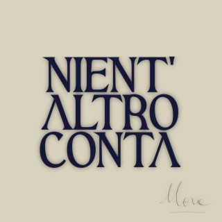 Nient'altro conta lyrics | Boomplay Music