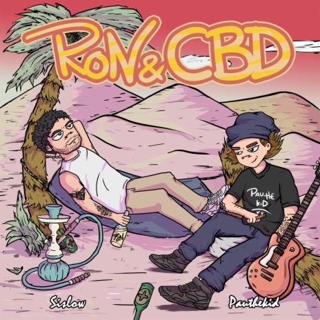 Ron & Cbd ft. Sislow | Boomplay Music