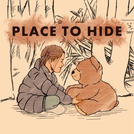 Place To Hide | Boomplay Music