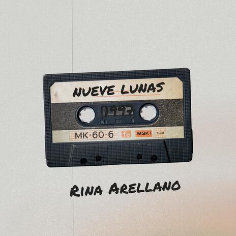 Nueve Lunas ft. Rina Arellano | Boomplay Music