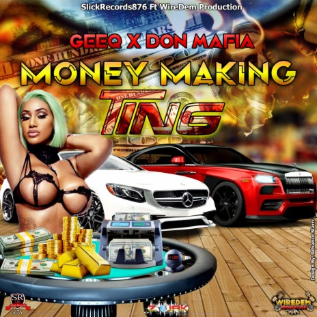 Money Making Ting ft. Don Mafia