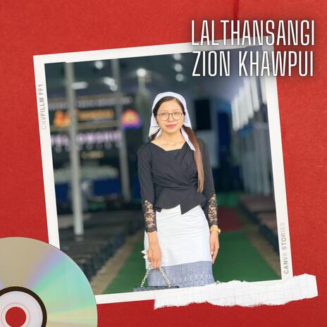 Zion khawpui | Boomplay Music