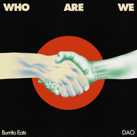 Who Are We ft. DAO | Boomplay Music