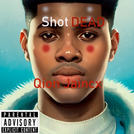 Shot Dead | Boomplay Music